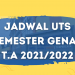 Jadwal Ujian Tengah Semester Genap T.A 2021/2022