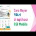 Cara Bayar Tagihan PDAM lewat BSI Mobile
