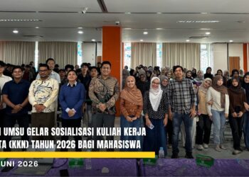 FIKTI UMSU Gelar Sosialisasi Kuliah Kerja Nyata (KKN) Tahun 2026 bagi Mahasiswa
