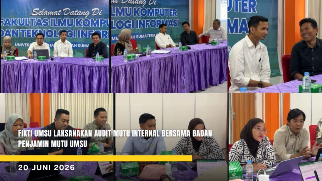 FIKTI UMSU Laksanakan Audit Mutu Internal Bersama Badan Penjamin Mutu UMSU