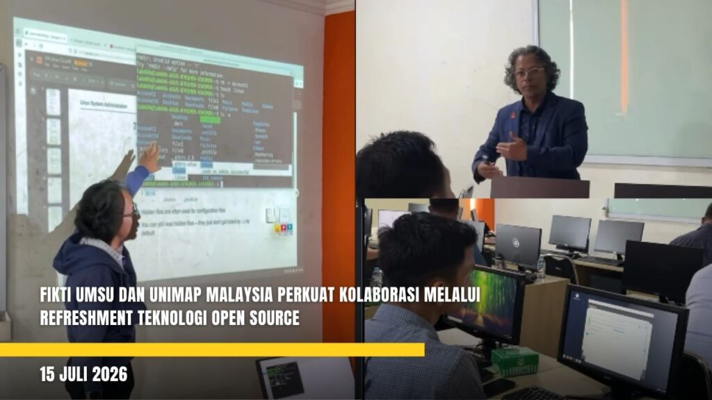 FIKTI UMSU dan UniMAP Malaysia Perkuat Kolaborasi melalui Refreshment Teknologi Open Source